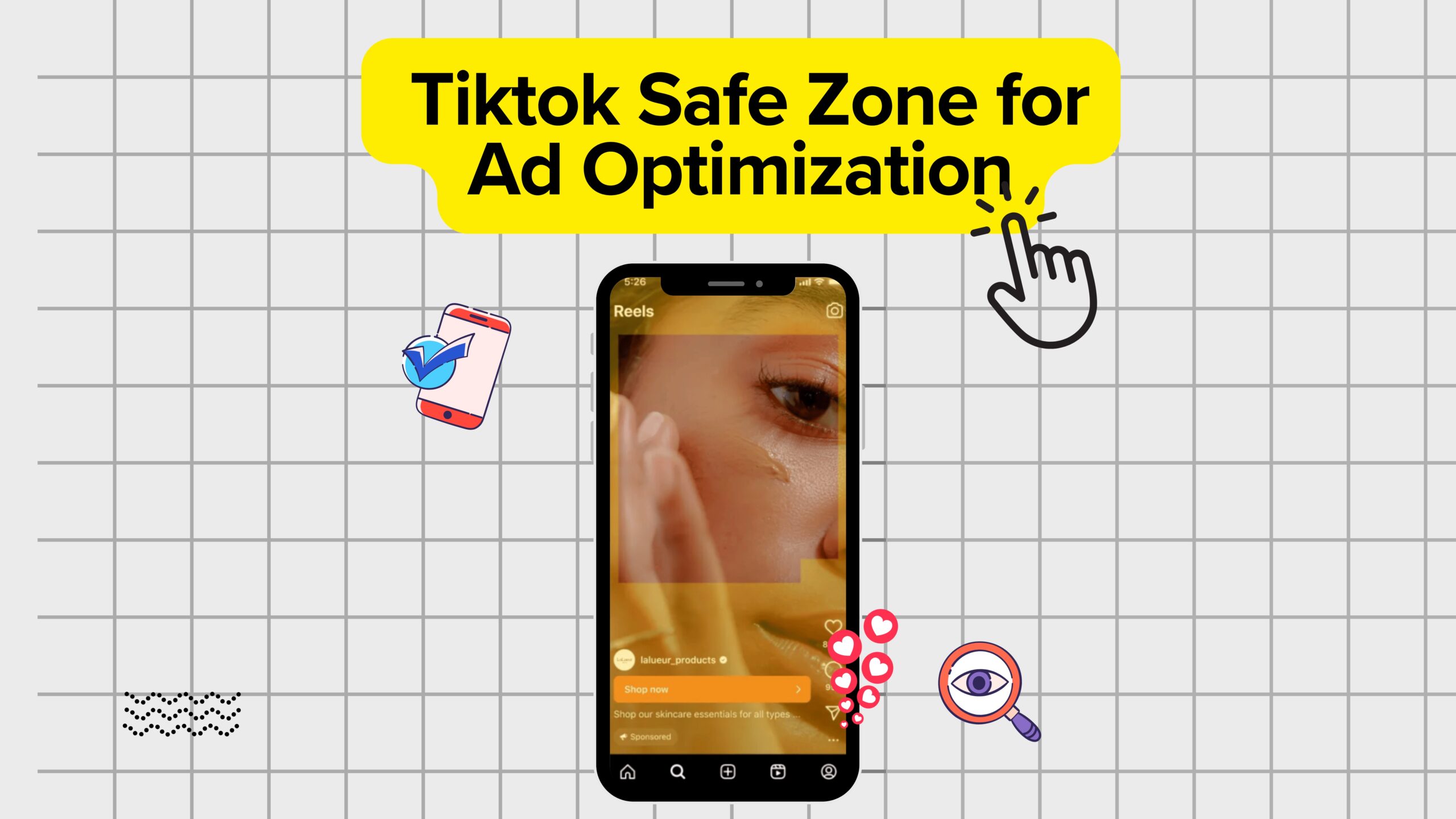 Optimization of Your TikTok Ads: How to Master the TikTok Safe Zone